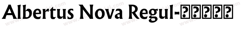 Albertus Nova Regul字体转换